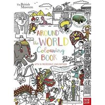 British Museum: Around the World Colouring Book (British Museum: Around the World Colouring)
