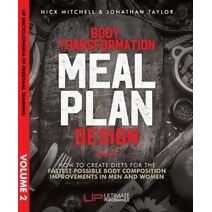 Principles of Body Transformation Meal Plan Design
