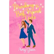 Breaking the Best Friend Code (Romance in Ridgeview)