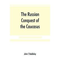 Russian conquest of the Caucasus