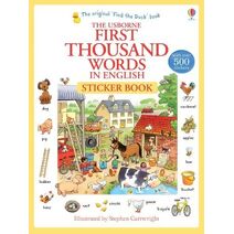 First Thousand Words in English Sticker Book (First Thousand Words Sticker Book)