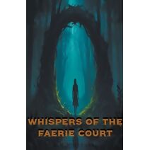 Whispers of the Faerie court