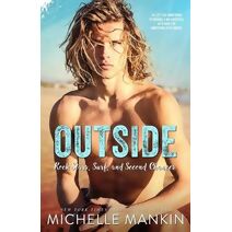 Outside (Rock Stars, Surf and Second Chances)