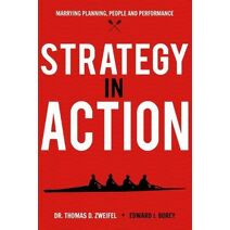 Strategy-In-Action (21st Century Leader)