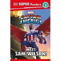 DK Super Readers Level 3 Marvel Captain America Meet Sam Wilson! (DK Super Readers)