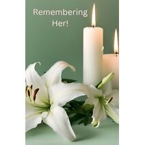 Remembering Her!