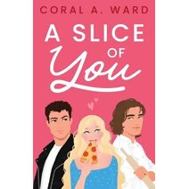 Slice of You