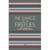 Dance of the Fireflies