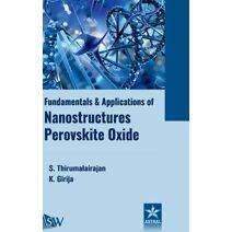 Fundamentals and Applications of Nanostructures Perovskite Oxide