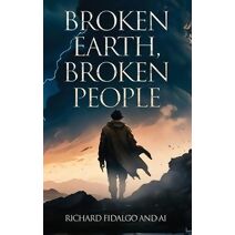 Broken Earth, Broken People