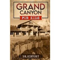 Grand Canyon (Ancient History for Kids)