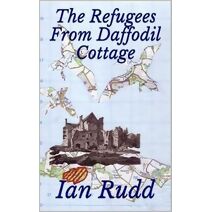 Refugees from Daffodil Cottage