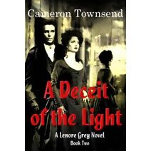 Deceit of the Light (Lenore Grey Novels)