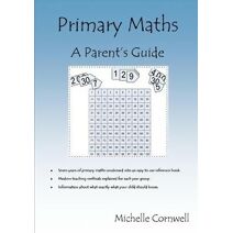 Primary Maths:A Parent's Guide