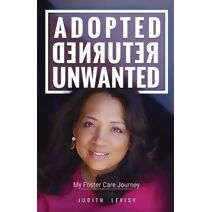 Adopted, Returned, Unwanted
