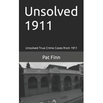 Unsolved 1911 (Unsolved)