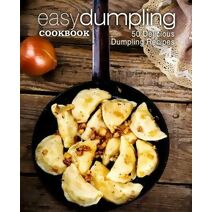 Easy Dumpling Cookbook