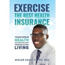 Exercise The Best Health Insurance