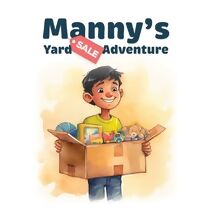 Manny's Yard Sale Adventure