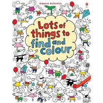 Lots of things to Find and Colour (Lots of things to find and colour)