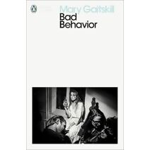 Bad Behavior (Penguin Modern Classics)
