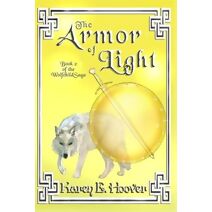 Armor of Light (Wolfchild Saga)