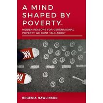 Mind Shaped by Poverty (Mind Shaped by Poverty)