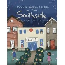 Boogie Builds a Clinic on the Southside