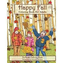 Happy Fall Coloring Book for Adults (Coloring Books for Grownups)