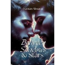 Between Shadows & Stars
