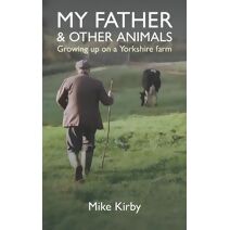 My Father and Other Animals