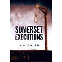 Somerset Executions