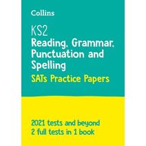 KS2 English Reading, Grammar, Punctuation and Spelling SATs Practice Papers (Collins KS2 SATs Practice)
