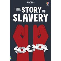 Story of Slavery (Young Reading Series 3)