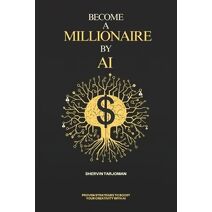 Become A Millionaire By AI