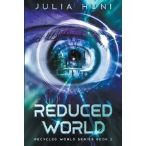 Reduced World (Recycled World)