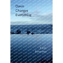 Dawn Changes Everything