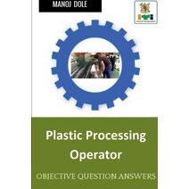Plastic Processing Operator