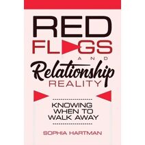 Red Flags and Relationship Reality