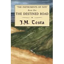 Destined Road (Instruments of Fate)