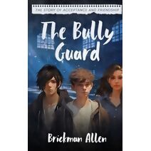 Bully Guard