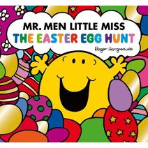 Mr. Men Little Miss: The Easter Egg Hunt (Mr. Men and Little Miss Picture Books)