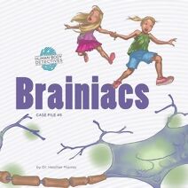 Brainiacs (Human Body Detectives)