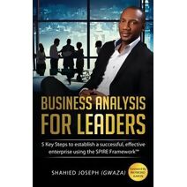 Business Analysis for Leaders