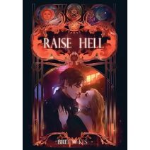 Raise Hell (Eleventh Hour)