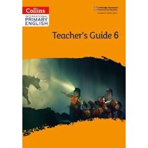 International Primary English Teacher’s Guide: Stage 6 (Collins International Primary English)
