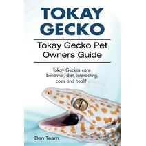 Tokay Gecko. Tokay Gecko Pet Owners Guide. Tokay Geckos care, behavior, diet, interacting, costs and health.
