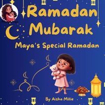 Ramadan Mubarak (Mummy & Maya Books)