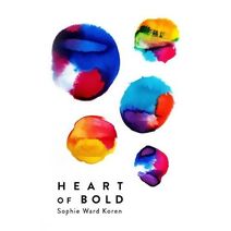 Heart of Bold (Heart of Bold)