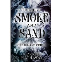 Through Smoke and Sand